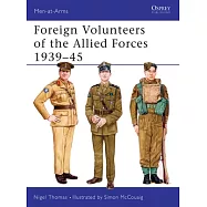 Foreign Volunteers of the Allied Forces 1939-45