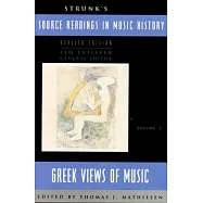Strunk’s Source Readings in Music History: Greek Views of Music