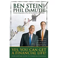 Yes, You Can Get a Financial Life!: Your Lifetime Guide to Financial Planning