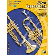 Band Expressions: Trumpet Edition, Book One