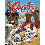 Jackie Robinson: Baseball’s Great Pioneer