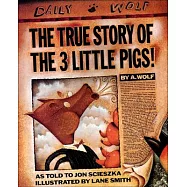 The True Story of the 3 Little Pigs