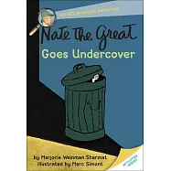 Nate the Great Goes Undercover