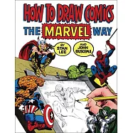 How To Draw Comics The Marvel Way