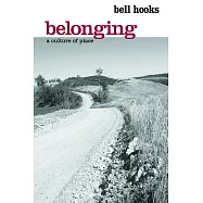 Belonging: A Culture of Place