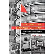 Factions and Finance in China