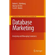 Database Marketing: Analyzing and Managing Customers