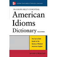 McGraw-Hill’s Essential American Idioms: Dictionary