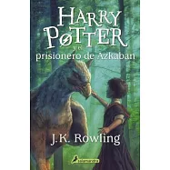 Harry Potter y el prisionero de Azkaban / Harry Potter and the Prisoner of Azkaban