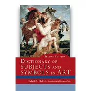 Dictionary of Subjects and Symbols in Art