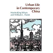Urban Life in Contemporary China