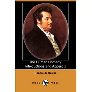 The Human Comedy: Introductions And Appendix: Introductions And Appendix