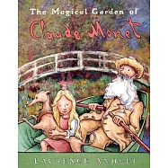 The Magical Garden of Claude Monet