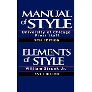 The Chicago Manual of Style & the Elements of Style