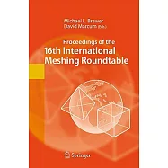 Proccedings of the 16th International Meshing Roundtable