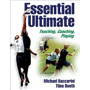 Essential Ultimate: Teaching, Coaching, Playing