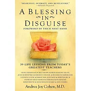 A Blessing in Disguise: 39 Life Lessons from Today’s Greatest Teachers