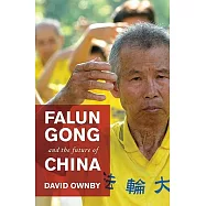 Falun Gong and the Future of China