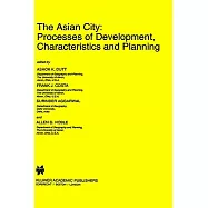 The Asian City: Processes of Development, Characteristics and Planning