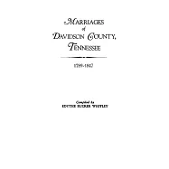 Marriages of Davidson County, Tennessee, 1789-1847
