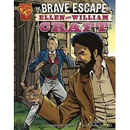 The Brave Escape of Ellen and William Craft