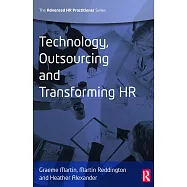 Technology, Outsourcing and Transforming HR