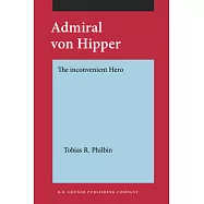 Admiral Von Hipper: The Inconvenient Hero