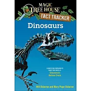 Dinosaurs: A Nonfiction Companion to Magic Tree House #1: Dinosaurs Before Dark