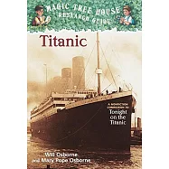 Titanic: A Nonfiction Companion to Magic Tree House #17: Tonight on the Titanic
