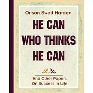 He Can Who Thinks He Can 1908