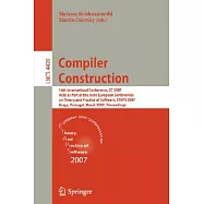 Compiler Construction: 16th International Conference, Cc 2007, Held As Part of the Joint European Conferences on Theory