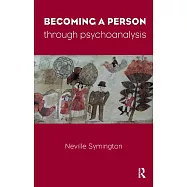 Becoming a Person Through Psychoanalysis