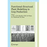 Functional-Structural Plant Modelling in Crop Production
