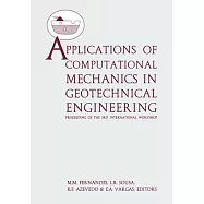 Applications of Computational Mechanics in Geotechnical Engineering: Proceedings of the 5th International Workshop on