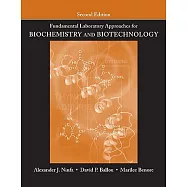 Fundamental Laboratory Approaches for Biochemistry and Biotechnology