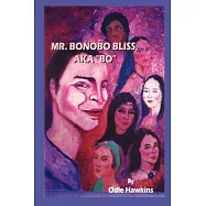 Mr. Bonobo Bliss, A.k.a. ”Bo”