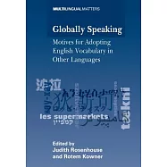 Globally Speaking: Motives for Adopting English Vocabulary in Other Languages