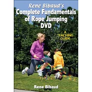 Complete Fundamentals of Rope Jumping: A Teaching Guide