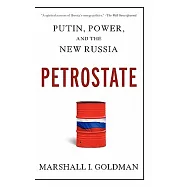 Petrostate: Putin, Power, and the New Russia