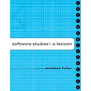 Software Studies: A Lexicon
