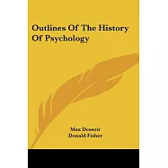 Outlines of the History of Psychology