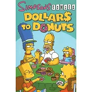 Simpsons Comics Dollars to Donuts