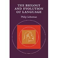 The Biology and Evolution of Language