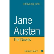 Jane Austen: The Novels