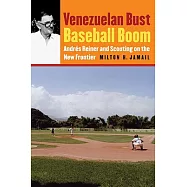 Venezuelan Bust, Baseball Boom: Andres Reiner and Scouting on the New Frontier