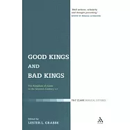 Good Kings and Bad Kings: The Kingdom by Grabbe, Lester L.