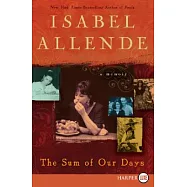 The Sum of Our Days: A Memoir