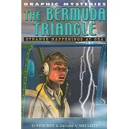 The Bermuda Triangle: Strange Happenings at Sea