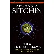 The End of Days: Armageddon and Prophecies of the Return