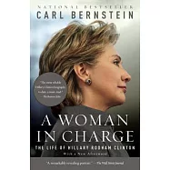 A Woman in Charge: The Life of Hillary Rodham Clinton